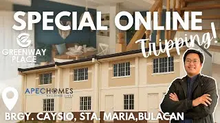 GREENWAY PLACE, BRGY. CAYSIO STA. MARIA, BULACAN - APEC HOMES Special Online Tripping!