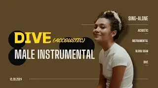 Dive - Olivia Dean (Acoustic instrumental) / Male Key(-3)