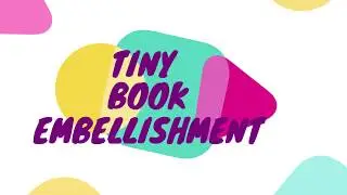 Mini Book Embellishment