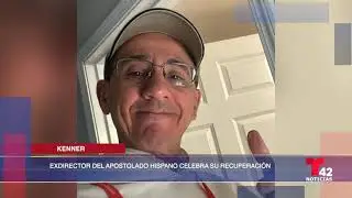 Ex director del Apostolado Hispano de New Orleans supera c&aacute;ncer de pr&oacute;stata