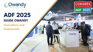 ADF 2025 : Owandy Radiology - Innovations et t&eacute;moignages
