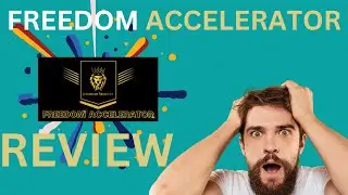 Freedom Accelerator Review 2023: Jonathan Montoya Freedom Accelerator Review 2023