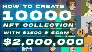 How 10000 NFT Collection Scams Work - Create your NFT Collection - Hindi
