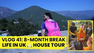 HOUSE TOUR, 8-MONTH BREAK, BEST PLACE, LIFE IN HEAVEN, WANT TO KNOW MORE? VLOG 41