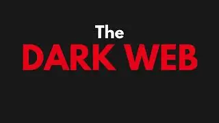 The Dark Web