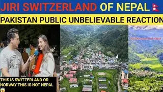 JIRI SWITZERLAND🇨🇭 OF NEPAL🇳🇵| PAKISTANI PUBLIC SHOCKING REACTION😱 | RASHID KHAN OFFICEL