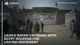 Gaza's Rafah crossing with Egypt reopens for limited movement
