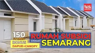 RUMAH SUBSIDI 150 JUTAAN DEKAT SEMARANG FREE DAPUR + CANOPY + PERABOT