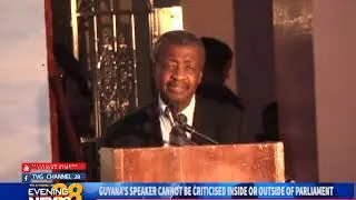 GUYANA&rsquo;S SPEAKER CANNOT BE CRITICISED INSIDE OR OUTSIDE OF PARLIAMENT&hellip;   -11/08/2018