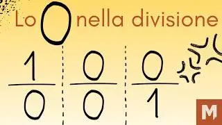 Divisione per 0 spiegata bene | 0÷a, a÷0, 0÷0
