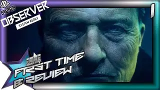 OBSERVER: SYSTEM REDUX *PS5* FOR THE FIRST TIME | REVIEW & GAMEPLAY SERIES PART 1