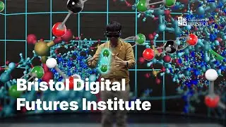 Bristol Digital Futures Institute - join us in our mission to disrupt digital futures