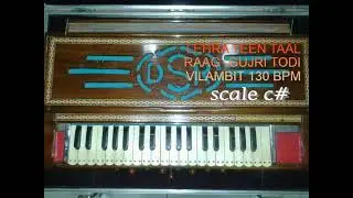 TEEN TAAL LEHRA VILAMBIT SCALE C#  RAAG GUJRI TODI