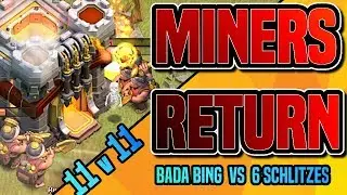 TH11 MASS MINER THREE STAR STRATEGY | NDL WAR | Bada Bing vs 6 Schlitzes | Clash of Clans |