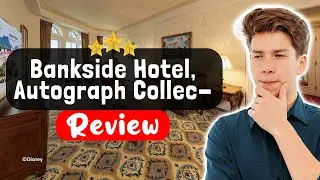 Обзор отеля Bankside Hotel, Autograph Collection London &mdash; стоит ли этот отель того?