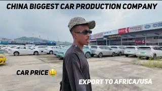 Inside China largest Car production , Car prices, export worldwide