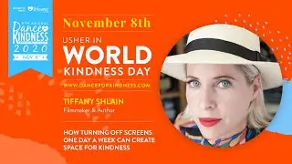 World Kindness Day 2020: Tiffany Shlain