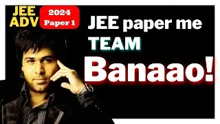Team Selection with Constraints? PnC Just Got Real 🔥 | JEE Advanced 2024 Paper 1 Question 11 PYQ