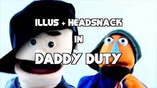 Daddy Duty by HEADSNACK & ILLUS