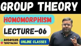 Group Homomorphism | Lecture 6 | Isomorphism | Abstract Algebra ( Modern Algebra ) | Mathematics