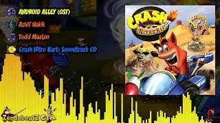 ▶ Android Alley (OST) - Crash Nitro Kart: Soundtrack CD - Ashif Hakik & Todd Masten