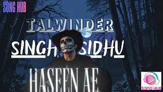 Talwiinder - Haseen Lyrics | Tere ishq da jaam haseen ae Shubh haseen meri shaam haseen ae