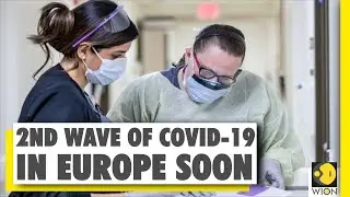 Europe to witness second wave of pandemic Coronavirus infection | World News | WION