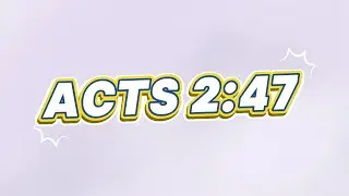 Acts 2:47 KJV | Memorize Scripture | Bible Songs | Bible Verses