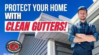 The Importance of Gutter Cleaning: Protect Your Home!