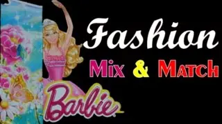 Barbie Doll Review (Fashion Mix and Match)