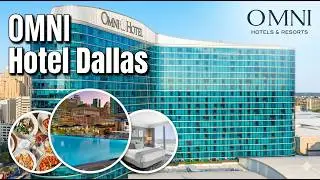 [4K] Hotel Tour | 🇺🇸 OMNI Hotel Dallas 2025
