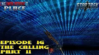 Star Trek Online Story Series Episode 16 The Calling Part II