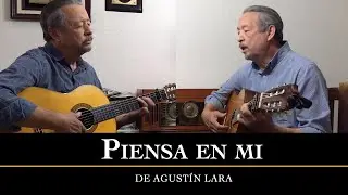 EL PEÑA BON - Piensa en mi de Agustín Lara