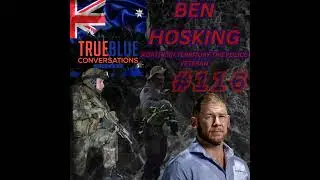 True Blue Conversations - Northern Territory TRG Police Veteran Ben Hosking