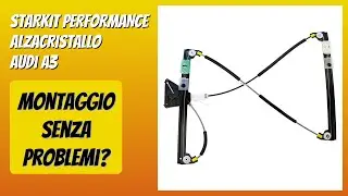 RECENSIONE (2026) : STARKIT PERFORMANCE Alzacristallo Audi A3. DETTAGLI