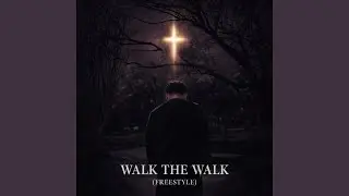 WALK THE WALK FREESTYLE