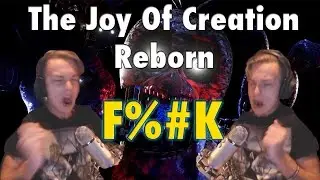 WHY DO I DO THIS TO MY SELF?! | The Joy Of Creation:Reborn