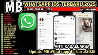 Mb Wa Ios Latest 2025 || Mb Whatsapp Ios Latest 2025 || Anti Expiration