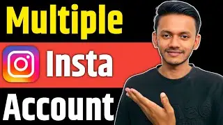How to Create Multiple Instagram Accounts in 2025 (Hindi)