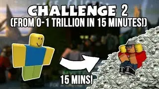 [Roblox] Case Clicker: CHALLENGE 2 (FROM 0 - 1 Trillion in 15 minutes)