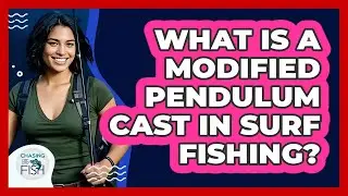 What Is A Modified Pendulum Cast In Surf Fishing? - Chasing Big Fish