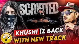 Scripted Khushi Reaction - Real Nischal