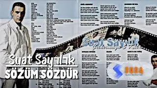 Suat Sayılık - Sözüm Sözdür