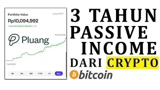 3 Tahun Dapat PASSIVE INCOME dari Bitcoin | Pluang Cuan Crypto