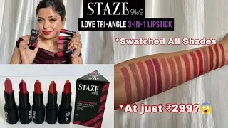 Staze 9 to 9 Love Triangle 3 In 1 Lipstick All shades Swatches || Swatches In Natural light