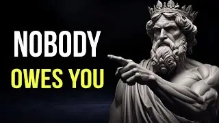 Nobody Owes You Anything — And That’s Your Power | Stoicism