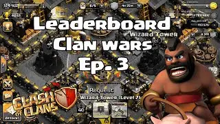 Clash of clans - Kings of clash (Leaderboard clans wars ep.3)
