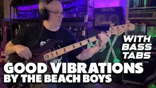 Good Vibrations by The Beach Boys / with bass tabs