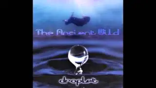 The Ancient Wild - 