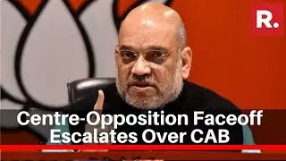 Centre-Opposition Faceoff Escalates Over CAB, 4 States Refuse To Enforce Bill